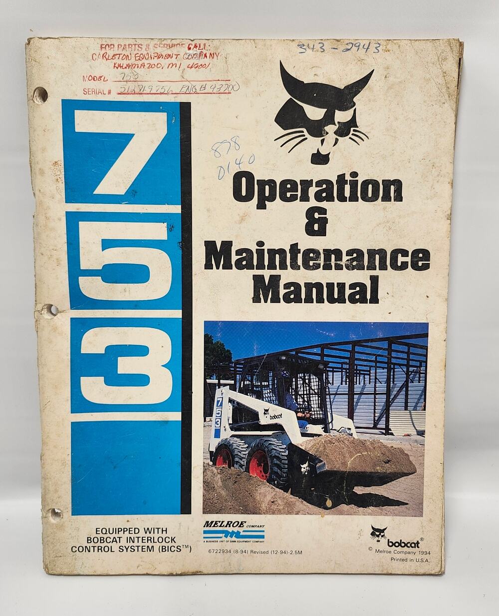 1994 Bobcat 753 Skid Steer Operation Maintenance Manual 6722934 BICS OEM